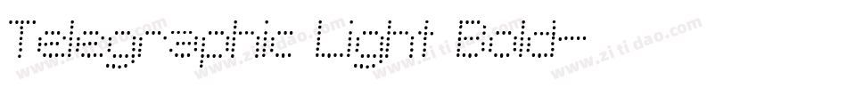 Telegraphic Light Bold字体转换